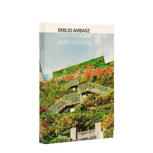 【现货】埃米利奥·安柏兹:自然策展人 阿根廷传奇绿色建筑先驱Emilio Ambasz: Curating a New Nature 原版英文建筑设计