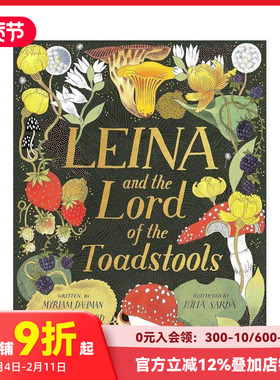 【预售】【西班牙插画师Júlia Sardà】莱娜与蟾蜍王 平装版 Leina and the Lord of the Toadstools 原版英文儿童绘本 善本图书