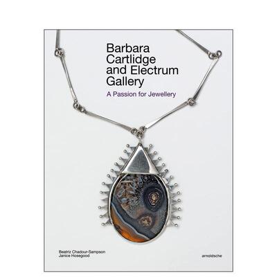 【预售】Barbara Cartlidge与Electrum Gallery：对珠宝的狂热 Barbara Cartlidge and Electrum Gallery 原版英文珠宝首饰