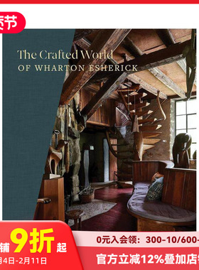 【预售】瓦尔顿·埃谢瑞克的工匠世界 美国当代木作大师 The Crafted World of Wharton Esherick 原版英文设计 善本图书