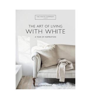 【现货】家居品牌The White Company:白色调生活艺术 The Art of Living with White 原版英文室内设计装饰