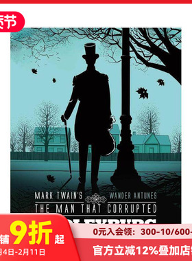 【预售】败坏了哈德莱堡的人 Mark Twain's The Man That Corrupted Hadleyburg英文漫画原版图书外版进口书籍Wander Antunes and