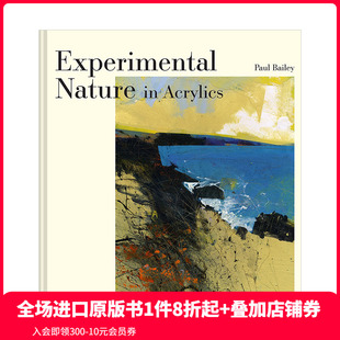 善本图书 Landscapes Our Acrylics 英文艺术画册画集 预售 实验性丙烯酸：我们 自然景观 Experimental 原版 Nature