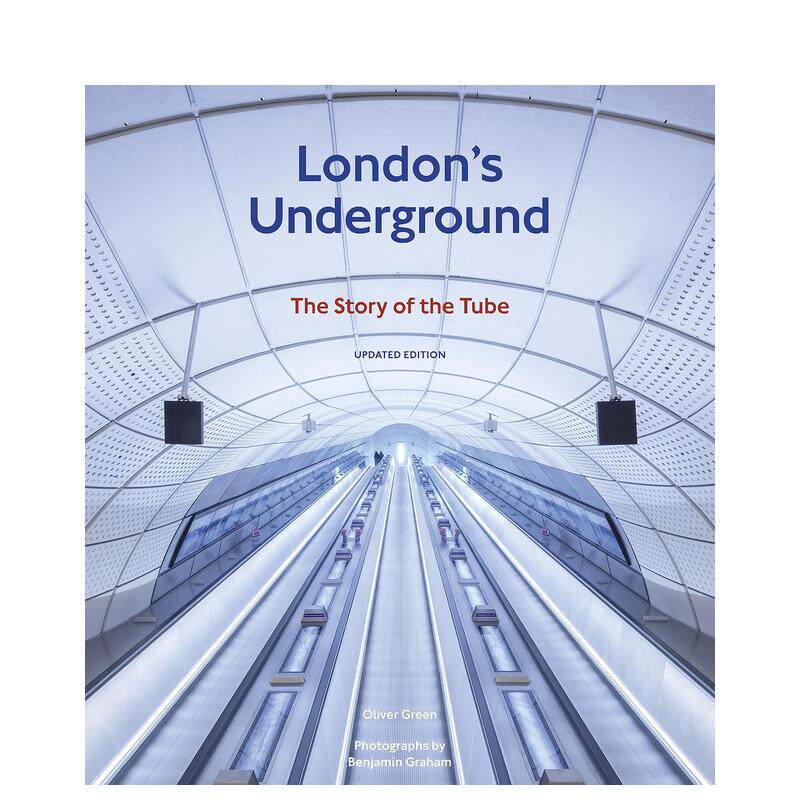 【预售】地下伦敦（修订版）：地铁的故事 London's Underground， revised edition 原版英文建筑设计 善本图书