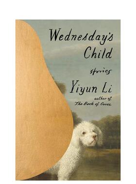 【现货】星期三的孩子：故事 Wednesday's Child: Stories 原版英文小说