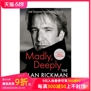 Deeply Madly 预售 英文传记文学 Rickman Alan Diaries 进口原版 善本图书 疯狂：艾伦·里克曼日记 The