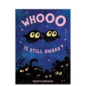 善本图书 Whooo 预售 Awake? 还有谁没睡呀？ Still 英文儿童绘本 原版