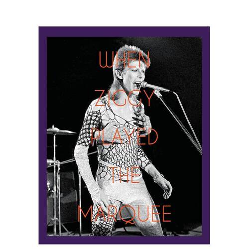 【预售】齐格伊献演马奎俱乐部 When Ziggy Played the Marquee 原版英文摄影作品集肖像 善本图书