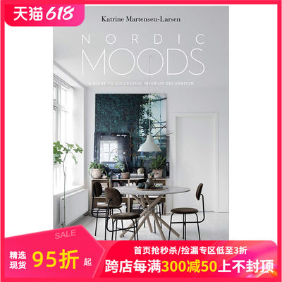 【预售】Nordic Moods 北欧情调:成功室内装饰指南 英文原版室内设计