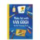 与梵高共创艺术：艺术活动书 Book Gogh Van Activity Art 原版 英文儿童艺术启蒙 Make with 预售