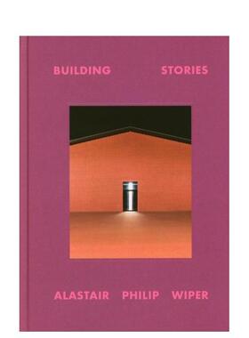 【预售】 建筑故事 - 英国摄影师Alastair Philip Wiper Building Stories – Alastair Philip Wiper 原版英文摄影 善本图书