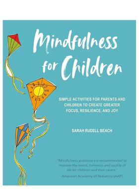 【现货】通过亲子互动培养孩子专注力 Mindfulness for Children 原版英文心灵励志