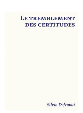 【预售】确定的震颤：西尔维·德弗劳瓦艺术 Le tremblement des certitudes :Silvie Defraoui 原版英文艺术画册画集