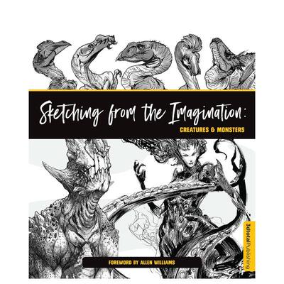 【现货】想象素描:生物与怪物 Sketching from the Imagination: Creatures & Monsters 原版英文艺术插画原画设定集