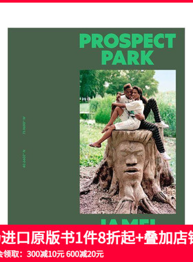 【预售】展望公园：布鲁克林绿洲的照片1980-2025 Prospect Park: Photographs  原版英文摄影作品集人文景观