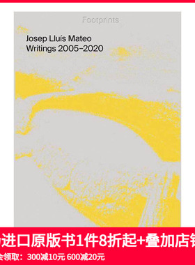 【预售】Footprints: Writings 2005-2020，足迹:西班牙建筑师Josep Lluís Mateo论文集2005-2020