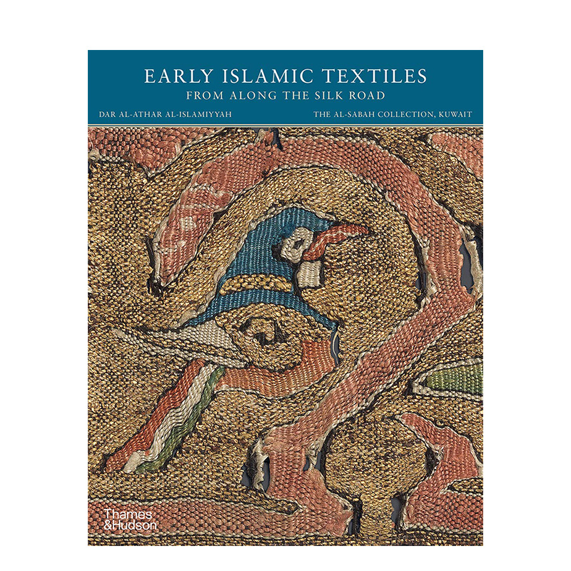 【现货】丝绸之路上的早期伊斯兰纺织品 Early Islamic Textiles from Along the Silk Road英文原版历史社科