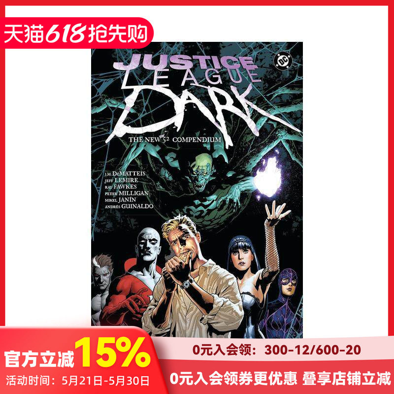 【预售】(预计26年1月出版)黑暗正义联盟：新 52 合集（平装） Justice League Dark: The New 52 Compendium 原版英文漫画书