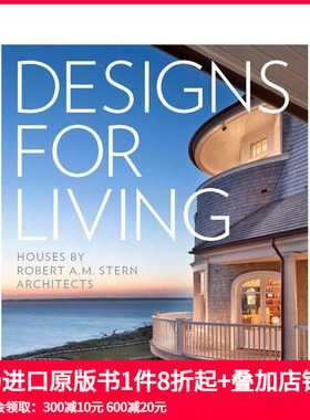 【现货】Designs for Living: Houses by Robert A. M. Stern Architects，居住的设计 Randy M. Correll 空间与装饰 善本图书