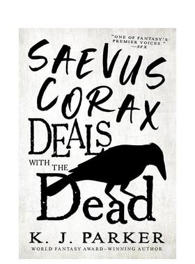 【预售】萨维乌斯·科拉克斯与死者打交道 Saevus Corax Deals With the Dead 原版英文文学小说