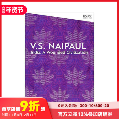 【预售】【2004年诺贝尔文学奖得主V.S. Naipaul】印度：一个受伤的文明 India: A Wounded Civilization 原版英文历史