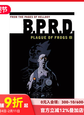 【预售】英文漫画 蛙族瘟疫 卷2 B.P.R.D.: Plague of Frogs Volum