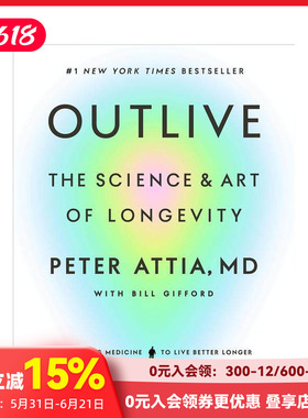 【现货】长寿：长寿的科学与艺术 Outlive: The Science and Art of Longevity 原版英文生活综合 善本图书