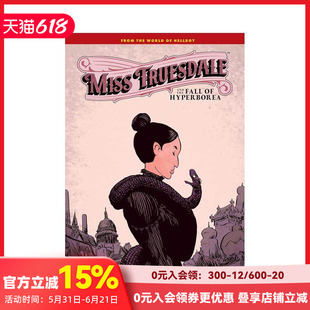 【预售】英文漫画 特鲁斯代尔小姐和海珀波利亚的陷落 Miss Truesd