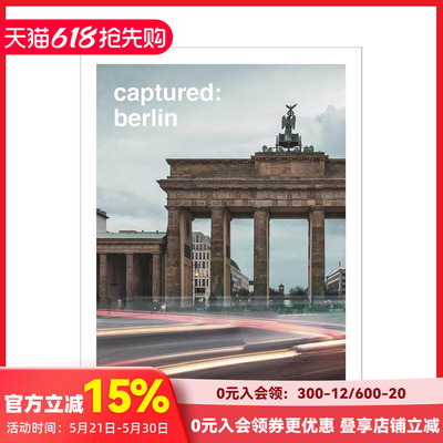 【预售】捕捉：柏林 Captured: Berlin 原版英文摄影作品集人文景观 善本图书