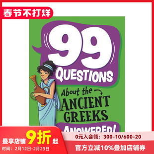 【预售】【99问】探秘古希腊 【99 Questions About】The Ancient Greeks 原版英文儿童绘本 善本图书