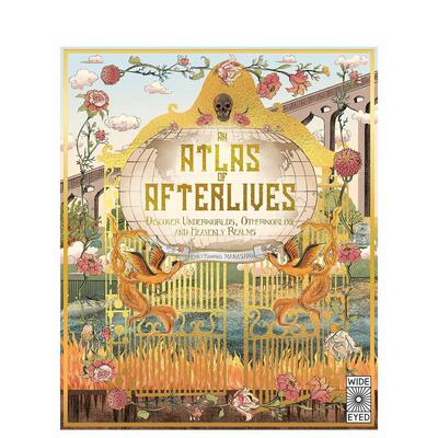 【现货】来世图集：探索地下世界、异世界和天界 【Lost Atlases】An Atlas of Afterlives 原版英文儿童绘本 善本图书