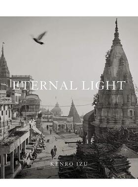 【现货】英文原版 井津建郎：永恒之光 Kenro Izu: Eternal Light 摄影师专辑 正版进口书籍艺术画册 善本图书
