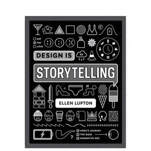 【预售】(预计2月出版)设计即叙事 Design is Storytelling 原版英文综合设计 平面设计产品设计创造性思维 善本图书