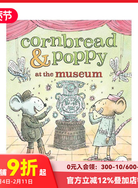 【预售】【Cornbread & Poppy】博物馆 Cornbread & Poppy at the Museum 原版英文儿童桥梁书