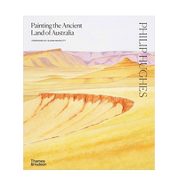 【預(yù)售】菲利普·休斯:澳大利亞的古代風(fēng)景 Philip Hughes:Painting the Ancient Land of Australia 英文原版藝術(shù)繪畫作品集