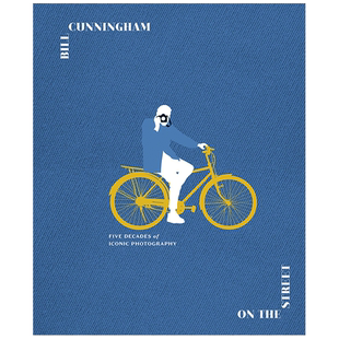 【现货】比尔·坎宁安 街头摄影 50年的标志性摄影Bill Cunningham On the Street