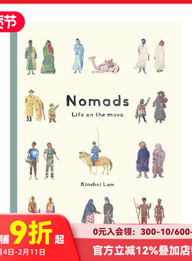 【现货】游牧民族的移动生活 Nomads Life on the Move 进口原版英文儿童绘本 善本图书