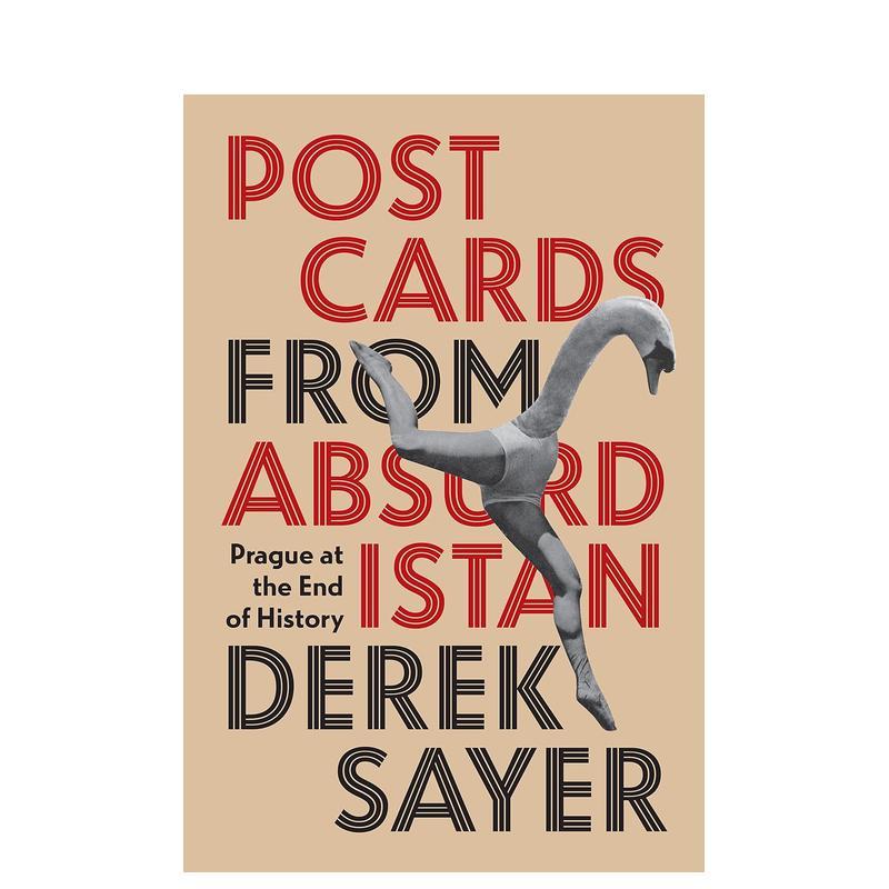 【预售】来自荒诞国度的明信片：历史终结时的布拉格 Postcards from Absurdistan 原版英文人文历史 善本图书