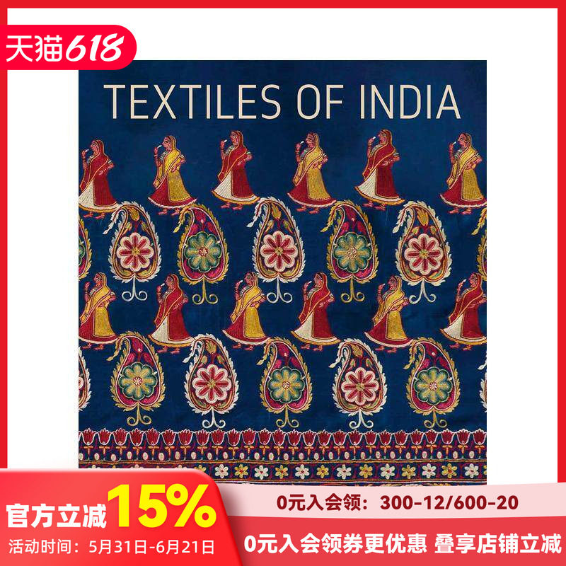 【预售】Textiles of India 印度纺织品 织物服装设计装饰艺术 英