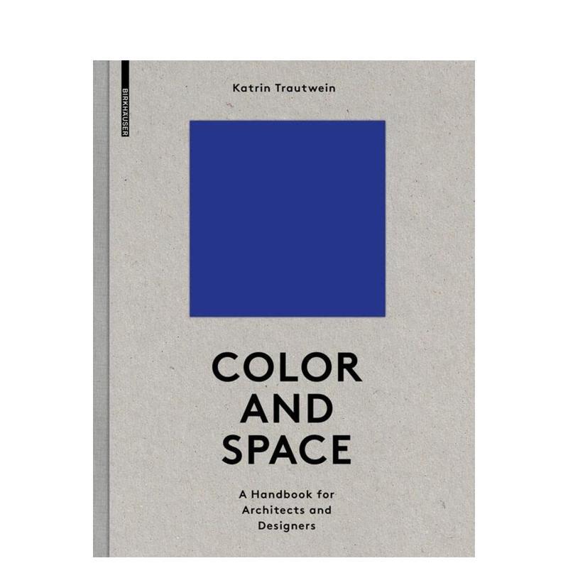 【预售】色彩与空间：建筑师及设计师手册 Color and Space : a Handbook for architects and Designers 原版英文建筑设计