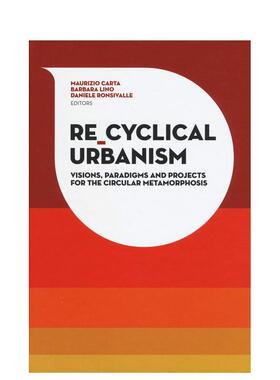 【现货】重新启动城市的循环策略 Re-Cyclical Urbanism 原版英文城市规划
