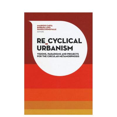 【现货】重新启动城市的循环策略 Re-Cyclical Urbanism 原版英文城市规划