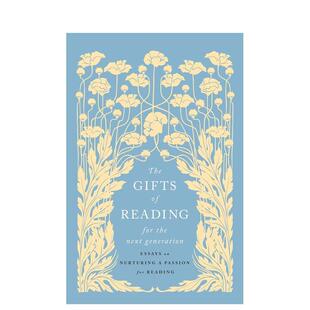 The Reading 现货 阅读礼物 培养儿童青少年阅读兴趣 英文文学散文 Generation Gifts 给下一代 the for 原版 Next