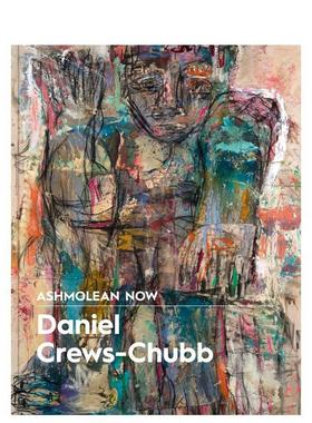 【预售】阿什莫林现当代：丹尼尔?克鲁斯 - 查布 x 弗洛拉?尤克诺维奇 Ashmolean NOW 原版英文艺术画册画集