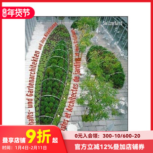 【预售】园林设计师及其作品：瑞士篇 Landscape Gardeners and Their Creations: Switzerland 原版英文园林景观 善本图书