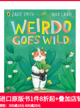 【预售】怪人狂野记 Weirdo Goes Wild 原版英文儿童绘本