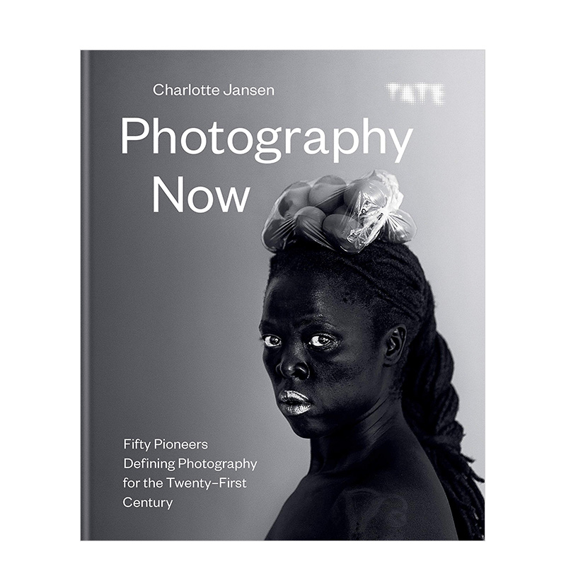 【现货】当代摄影Photography Now 50位定义21世纪摄影的先锋人物英文原版进口摄影书集善本图书Wolfgang Tillmans Nan Goldin