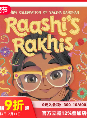 【预售】拉希的拉基斯 新的庆祝活动 Raashi's Rakhis: A New Celebra 原版英文儿童绘本