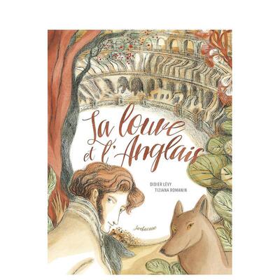 【现货】狼和英国人 LA LOUVE ET L'ANGLAIS 法国插画家Tiziana Romanin作品 法文原版进口经典故事艺术绘本 善本图书
