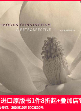 【现货】Imogen Cunningham – A Retrospective，伊莫金·坎宁安——回顾展 英文原版 进口原版 善本图书